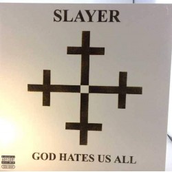 Пластинка Slayer God Hates Us All